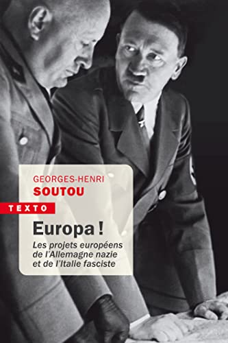 Europa !: Les projets européens de l'Allemagne nazie et de l'Italie fasciste von TALLANDIER