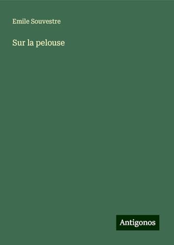 Sur la pelouse Sur la pelouse von Antigonos Verlag