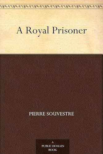 A Royal Prisoner von Anson Street Press