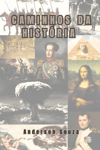 CAMINHOS DA HISTÓRIA von Independently published