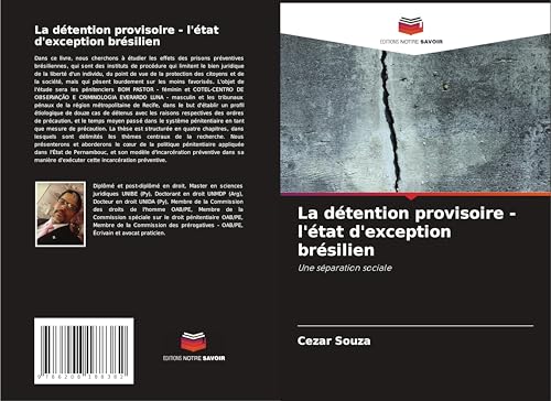 La détention provisoire - l'état d'exception brésilien: Une séparation sociale