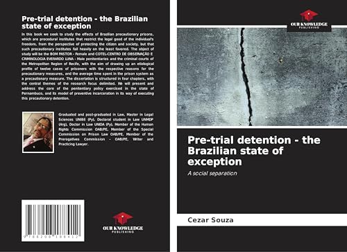 Pre-trial detention - the Brazilian state of exception: A social separation