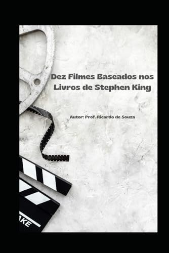 Dez Filmes Baseados nos Livros de Stephen King: O Mestre do Terror