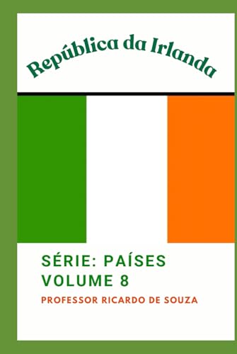 República da Irlanda: História,Cultura e Identidade (Países) von Independently published