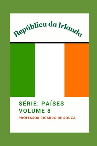 República da Irlanda: História,Cultura e Identidade (Países) von Independently published