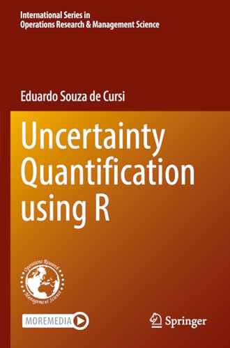 Uncertainty Quantification using R (International Series in Operations Research & Management Science, 335, Band 335) von Springer