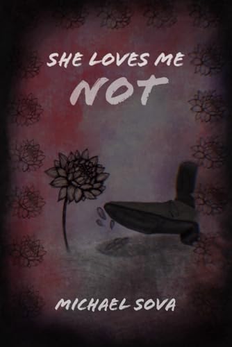 She Loves Me Not von Independently published