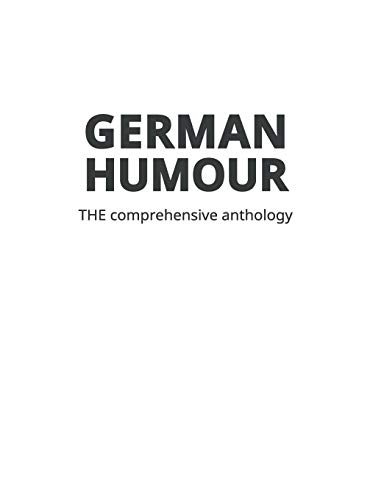 German Humour: The Comprehensive Anthology