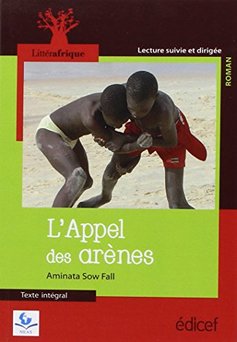 L'appel des arenes von EDICEF REVUES