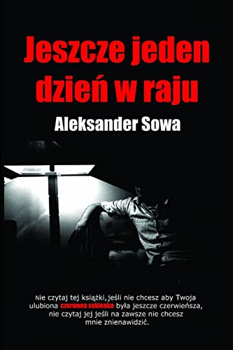 Jeszcze jeden dzień w raju