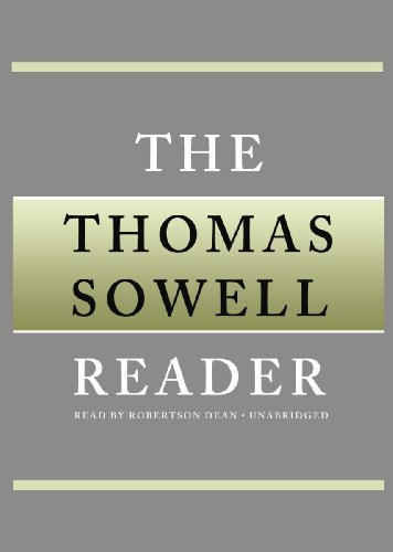 The Thomas Sowell Reader The Thomas Sowell Reader