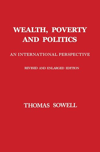 Wealth, Poverty and Politics von Basic Books