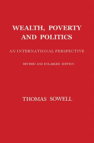 Wealth, Poverty and Politics von Basic Books