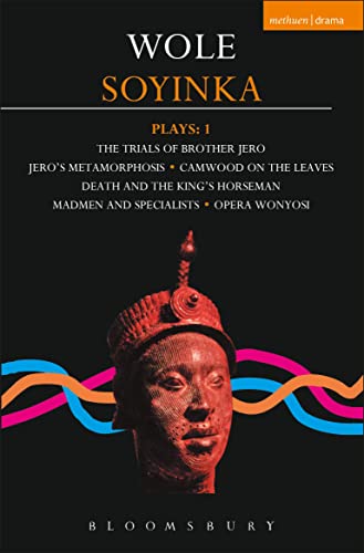 Soyinka Plays: 1: Brother Jero; Camwood on the Leaves; Death & the King's Horseman; Madmen & Specialists; Opera Wonyosi (Contemporary Dramatists)