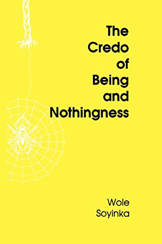 The Credo of Being and Nothingness The Credo of Being and Nothingness