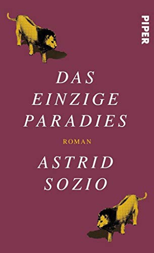 Das einzige Paradies: Roman von PIPER