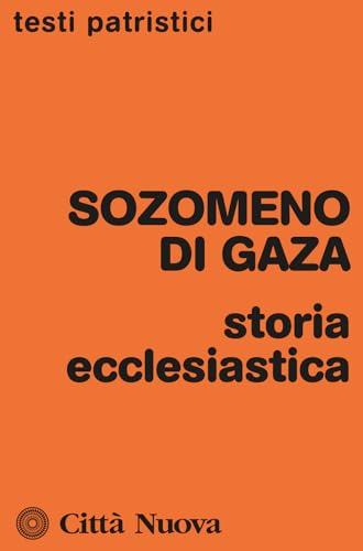 Storia ecclesiastica (Testi patristici) von Città Nuova