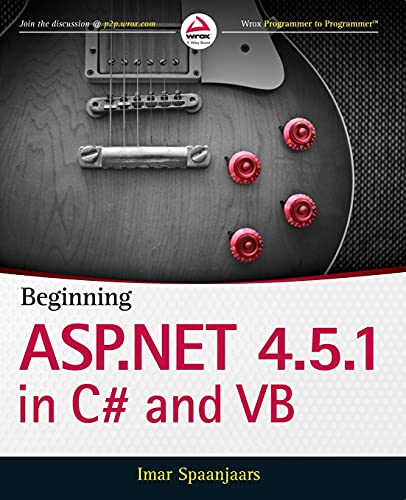 Beginning ASP.NET 4.5.1: in C# and VB (Wrox Programmer to Programmer) von Wrox