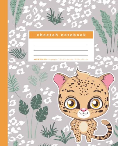 Cheetah Notebook: Primary Style Wide Ruled Composition Notebook I Colored Journal excellent Gift for Animal and Cat Lover | Felines Book for Girls and Boys | Leopard Print