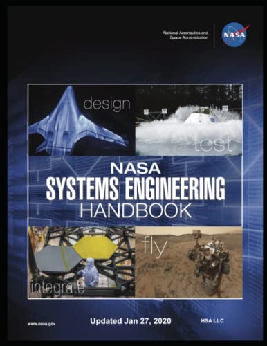 NASA Systems Engineering Handbook - Full COLOR Paperback: UPDATED January 27, 2020 R2 - Most Recent Version