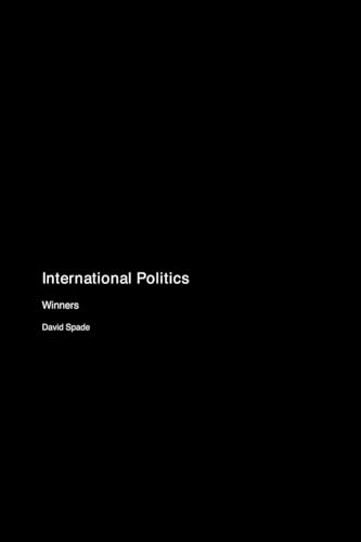 International Politics: Winners International Politics: Winners von Hendrix Typesetters