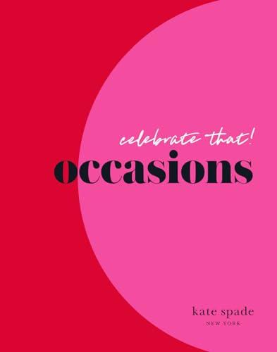 Celebrate That!: Occasions von Abrams Books