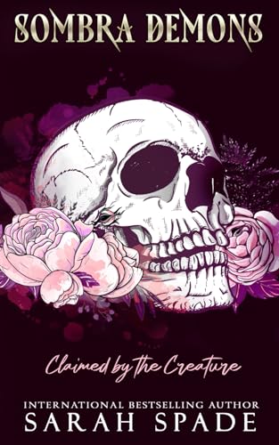 Claimed by the Creature (Sombra Demons, Band 5)