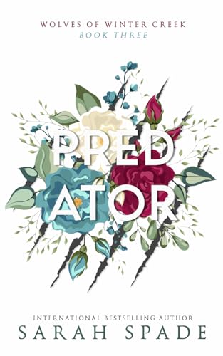 Predator (Wolves of Winter Creek, Band 3) von Independently published