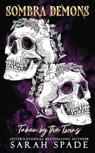 Taken by the Twins (Sombra Demons, Band 7) von Independently published
