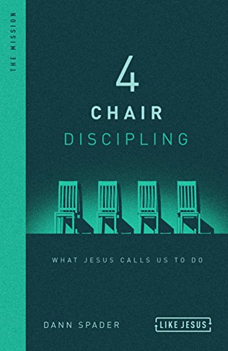 4 Chair Discipling: What Jesus Calls Us to Do (Like Jesus) von Moody Publishers