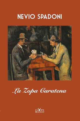 La zopa Caratena (Tòpoi) von Clown Bianco Edizioni