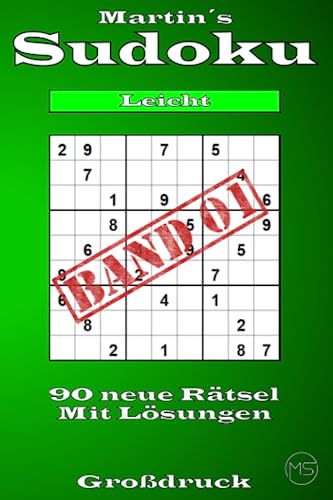 Martin´s Sudoku Band 1: Schwierigkeitsstufe Einfach - 90 neue Kulträtsel - Als Großdruck von Independently published