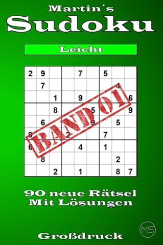 Martin´s Sudoku Band 1: Schwierigkeitsstufe Einfach - 90 neue Kulträtsel - Als Großdruck Martin´s Sudoku Band 1: Schwierigkeitsstufe Einfach - 90 neue Kulträtsel - Als Großdruck
