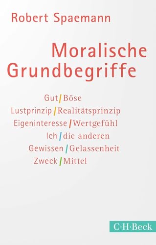 Moralische Grundbegriffe von Beck