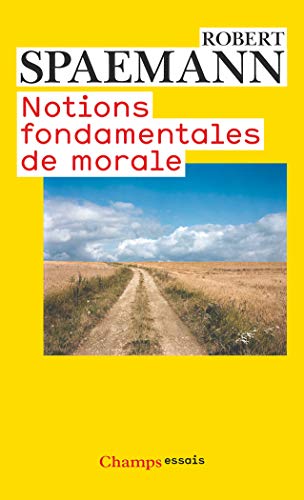 Notions fondamentales de morale von FLAMMARION