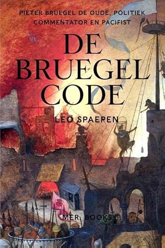 De Bruegel Code: Pieter Bruegel de Oude, Politiek Commentator en Pacifist von Art
