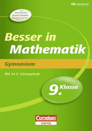Besser in der Sekundarstufe I - Mathematik - Gymnasium: 9. Schuljahr - Übungsbuch mit separatem Lösungsheft (20 S.) von Cornelsen Verlag Scriptor
