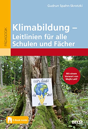Klimabildung – Leitlinien für alle Schulen und Fächer: Mit E-Book inside von Beltz