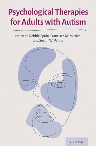 Psychological Therapies for Adults with Autism