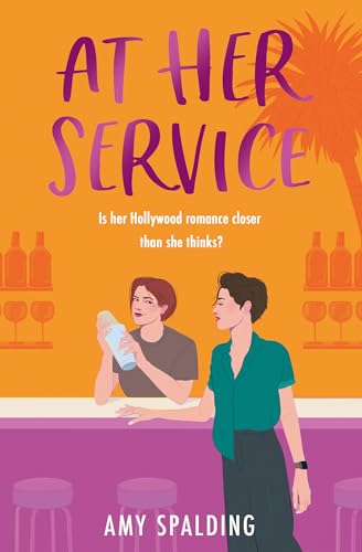At Her Service: The brand new sapphic romance to fall in love with in 2024 (Out in Hollywood)