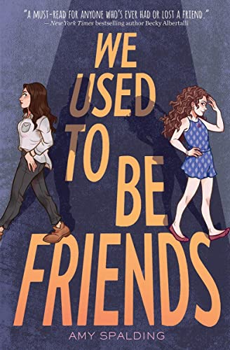 We Used to Be Friends von Abrams & Chronicle Books