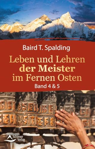 Leben und Lehren der Meister im Fernen Osten: Band 4 & 5 von Schirner Verlag