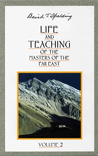 Life and Teaching of the Masters of the Far East, Volume 2: Book 2 of 6: Life and Teaching of the Masters of the Far East (Life & Teaching of the Masters of the Far East, Band 2)