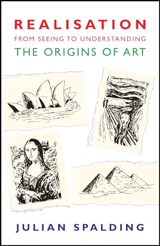 Realisation-from Seeing to Understanding: The Origins of Art