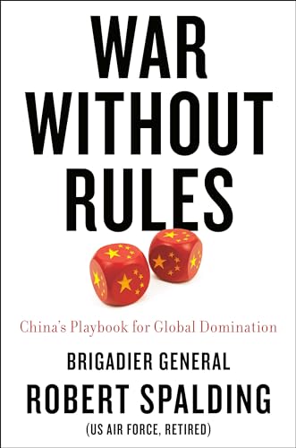 War Without Rules: China's Playbook for Global Domination von Sentinel