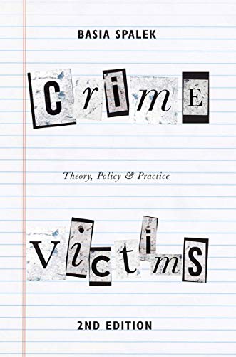 Crime Victims: Theory, Policy and Practice von Red Globe Press