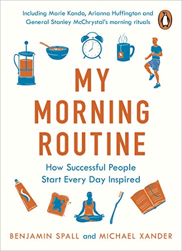 My Morning Routine: How Successful People Start Every Day Inspired