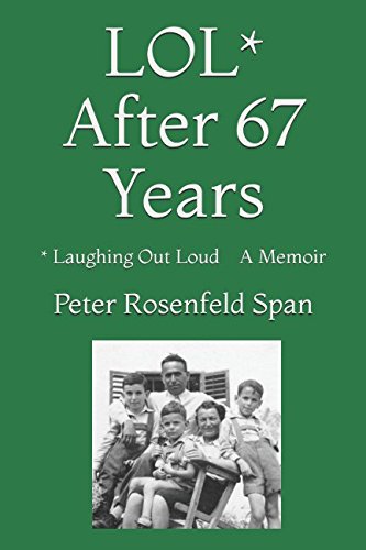 LOL* After 67 Years: A Memoir von Independently published
