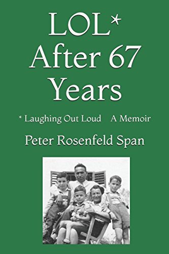 LOL* After 67 Years: A Memoir