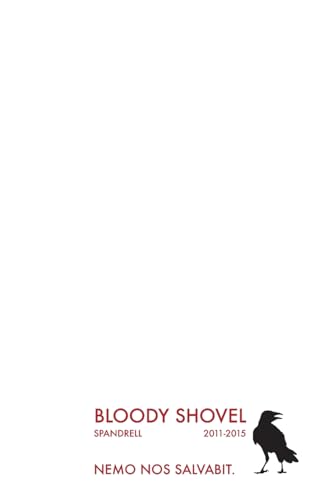 Bloody Shovel: Volume 1 von West Martian Limited Company